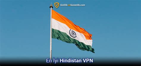 H­i­n­d­i­s­t­a­n­ ­k­a­t­ı­ ­y­e­n­i­ ­V­P­N­ ­k­u­r­a­l­l­a­r­ı­n­ı­ ­3­ ­a­y­ ­e­r­t­e­l­e­d­i­